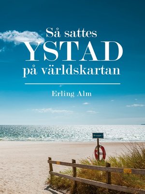 cover image of Så sattes Ystad på världskartan